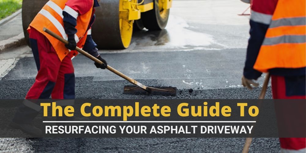 The Complete Guide To Resurfacing Your Asphalt Driveway