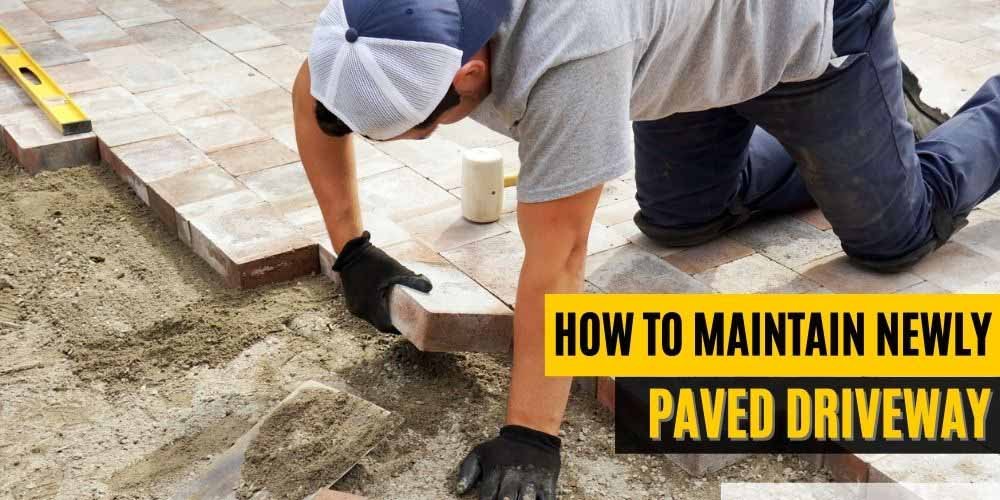 How To Maintain Newly Paved Driveway